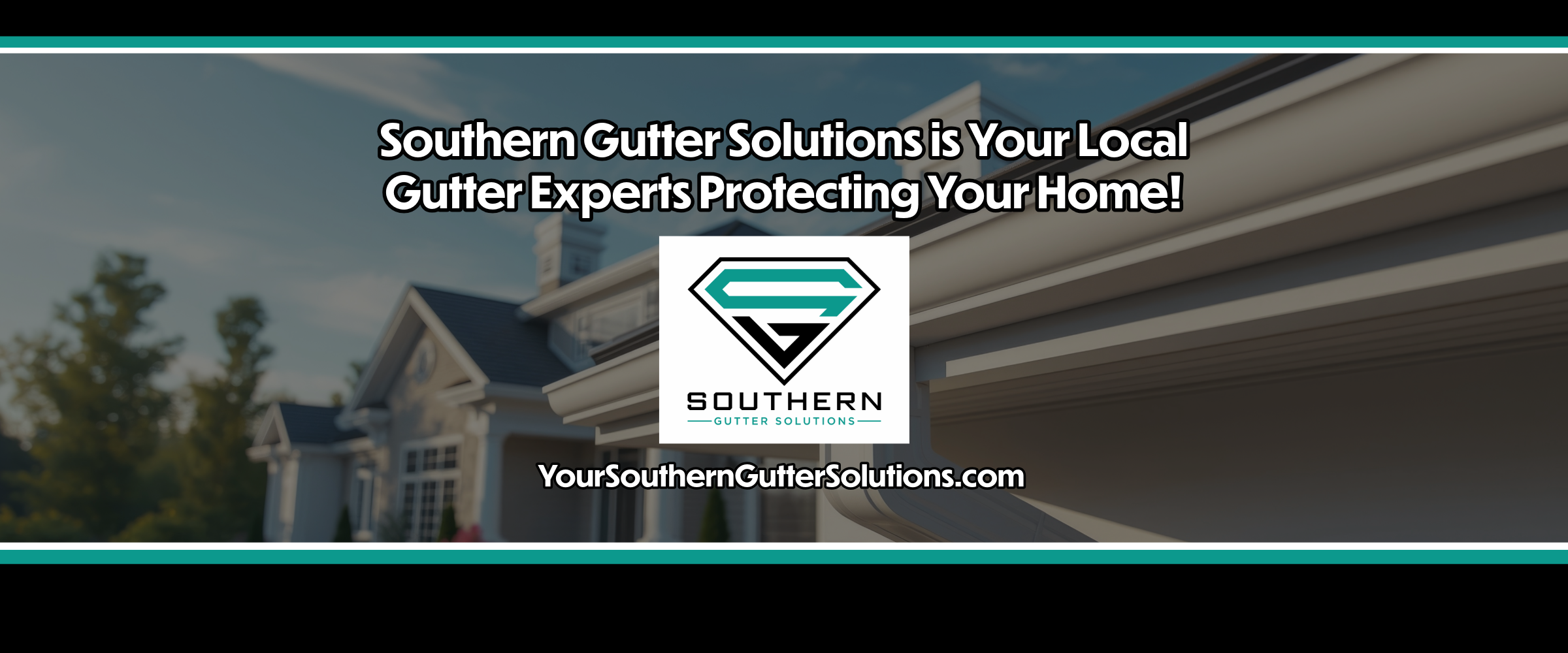 Southern Gutter Solutions is Your Local Gutter Experts Protecting Your Home!